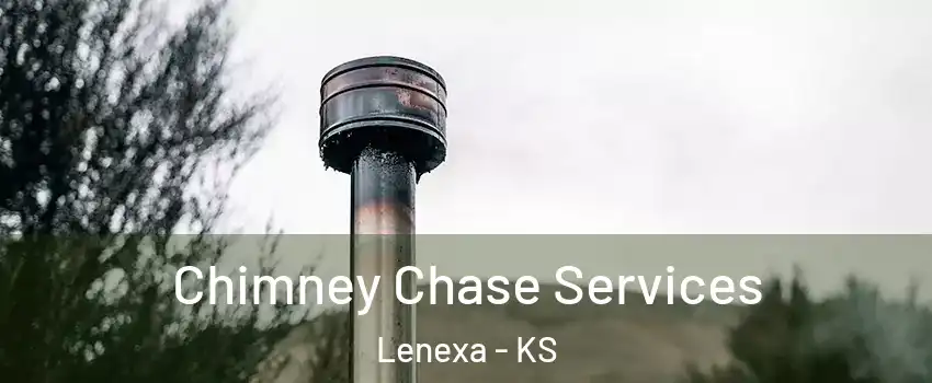  Chimney Chase Services Lenexa - KS