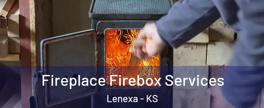 Fireplace Firebox Services Lenexa - KS