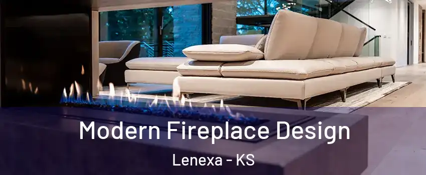 Modern Fireplace Design Lenexa - KS