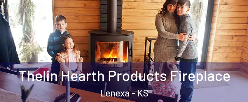  Thelin Hearth Products Fireplace Lenexa - KS